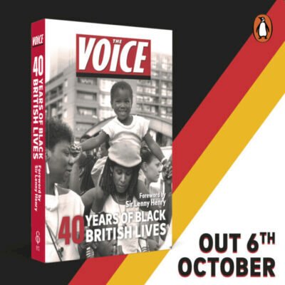Ebury Press to publish ''The Voice: 40 Years of Black British Lives''
