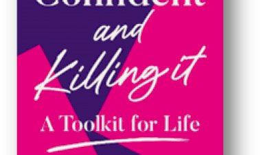 Confident and Killing it: A Toolkit For Life