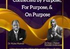 Connected by Purpose, For Purpose, and On Purpose